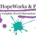 “HopeWorks & Friends” to Relaunch this September!